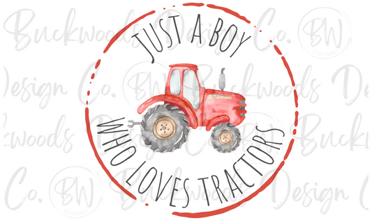 Just A Boy Who Loves Tractors Digital Download PNG