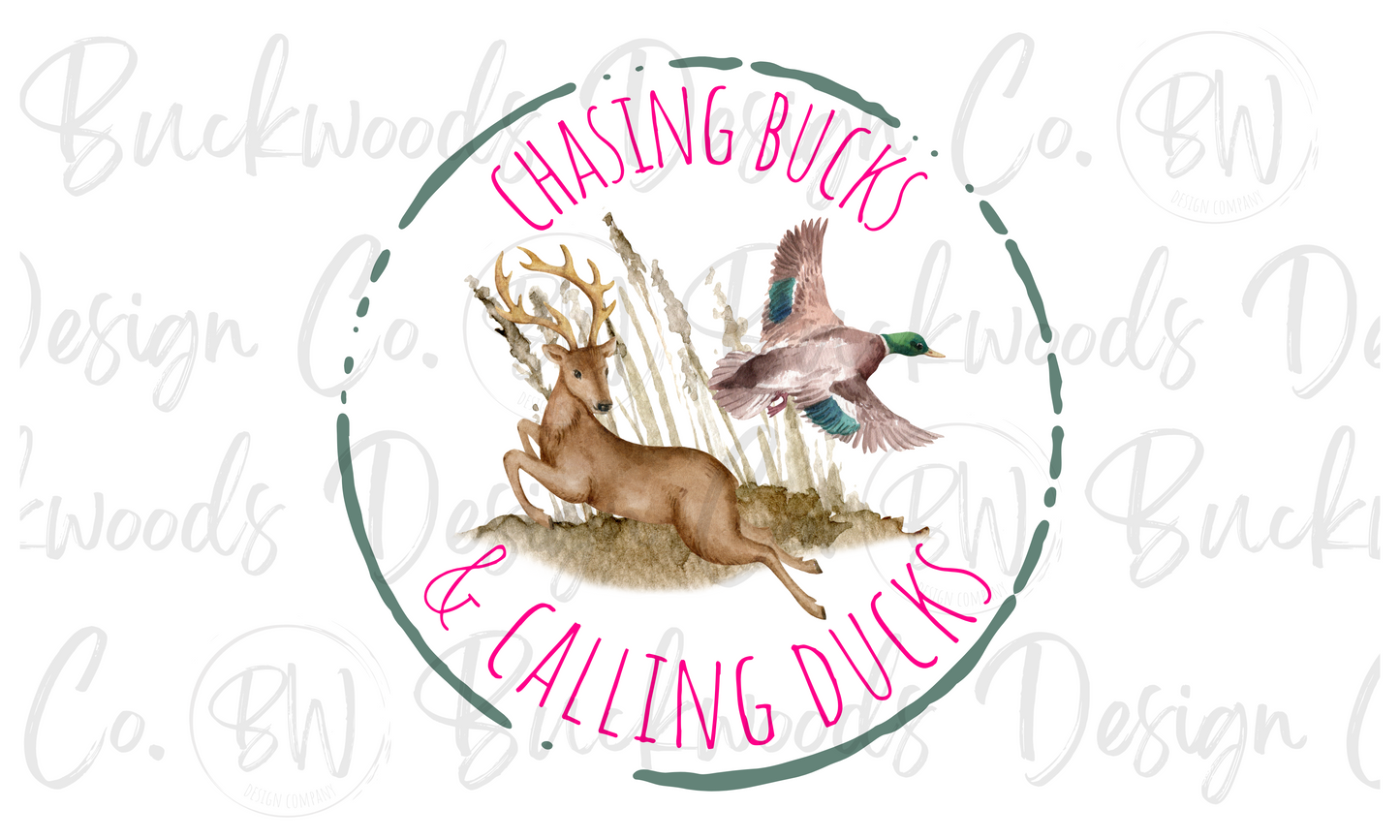 Chasin' Bucks & Callin' Ducks Hunting Digital Download PNG