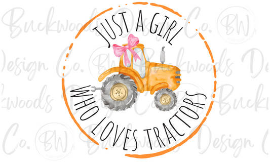 Just A Girl Who Loves Tractors Digital Download PNG