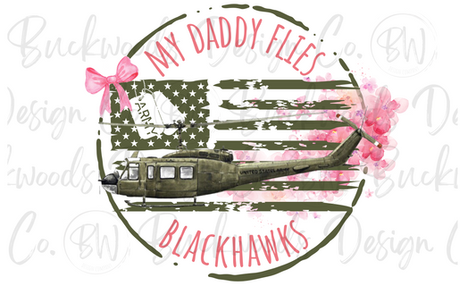My Daddy Flies Blackhawks U.S. Army Digital Download PNG