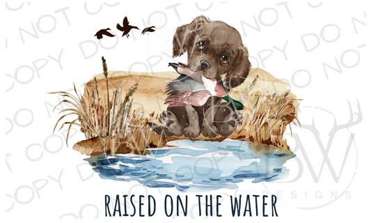 Raised On the Water Duck Hunting Digital Download PNG