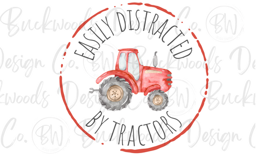 Easily Distracted By Tractors Digital Download PNG