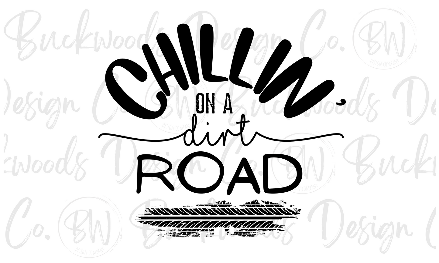 Chillin' On A Dirt Road Country Music Digital Download PNG