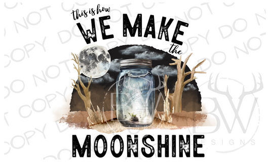 This is How We Make the Moonshine Digital Download PNG