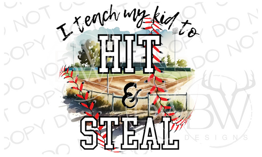 I Teach My Kid to Hit & Steal Baseball Digital Download PNG