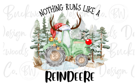 Nothing Runs Like A Reindeere Christmas Tractor Digital Download PNG