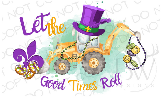 Let the Good Times Roll Mardi Gras Construction Digital Download PNG