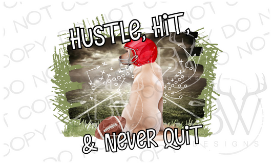 Hustle Hit & Never Quilt Football Hunting Dog Digital Download PNG