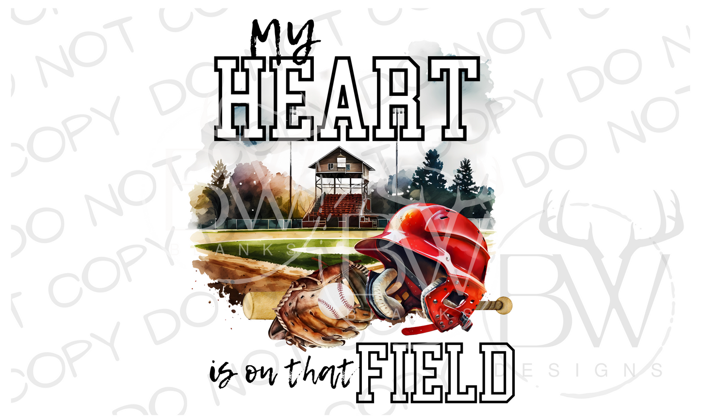 My Heart is on that Field Baseball Digital Download PNG