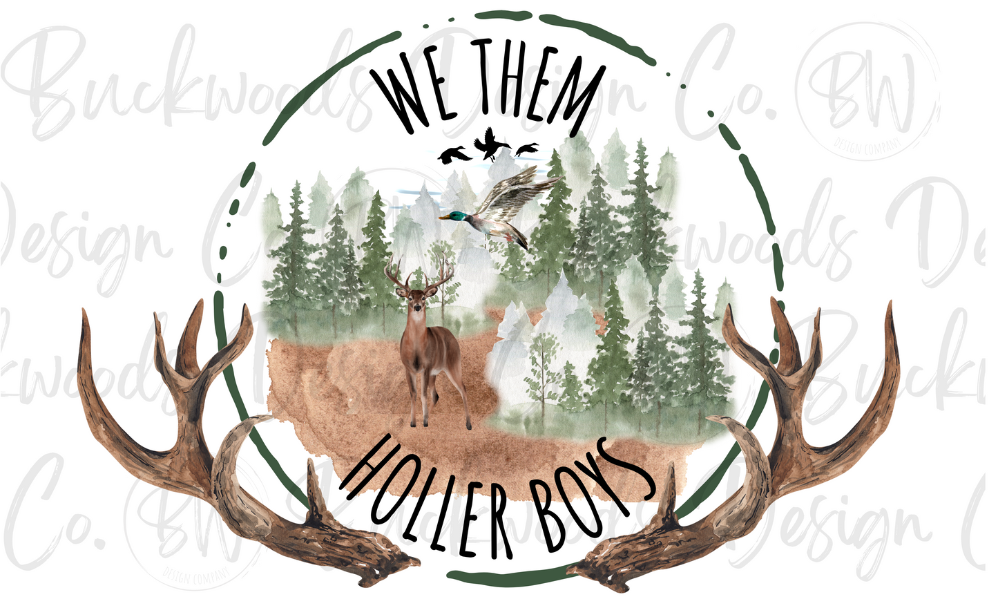 We Them Holler Boys Deer Hunting Digital Download PNG