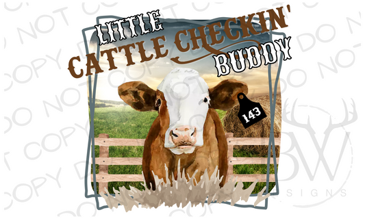 Little Cattle Checkin' Buddy Cattle Rancher Digital Download PNG