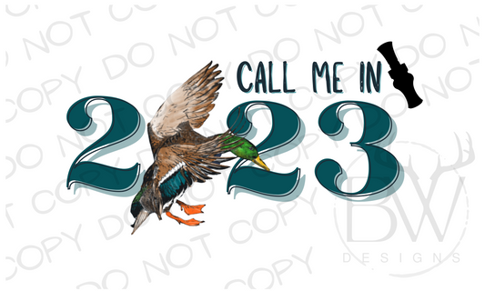Call Me In 2023 New Year's Duck Hunting Digital Download PNG