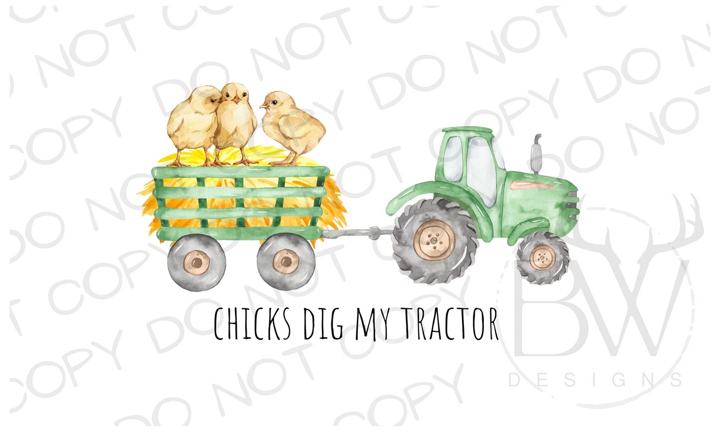 Chicks Dig My Tractor Farm Digital Download PNG