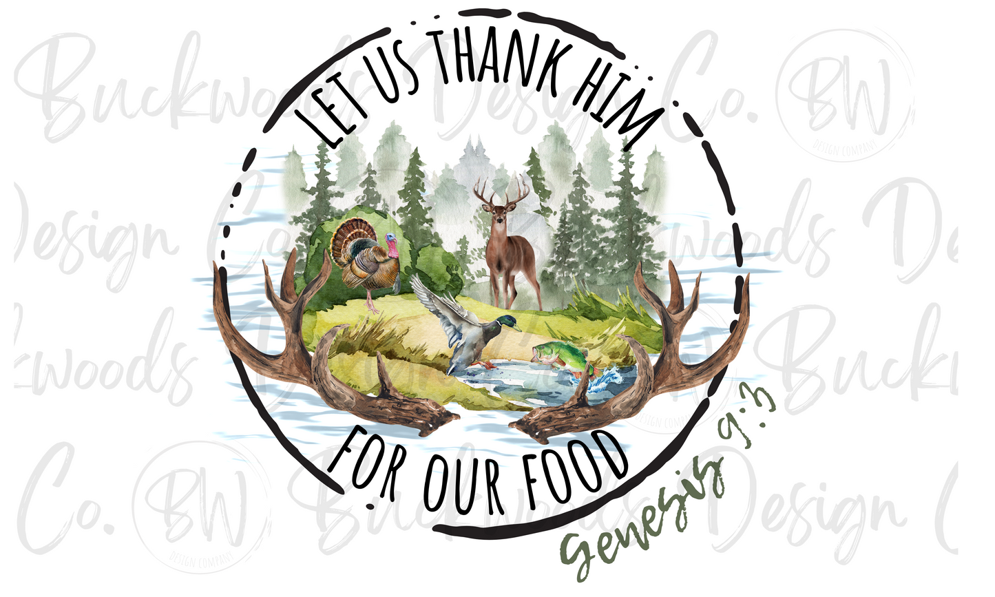 Let Us Thank Him For Our Food Hunting Digital Download PNG