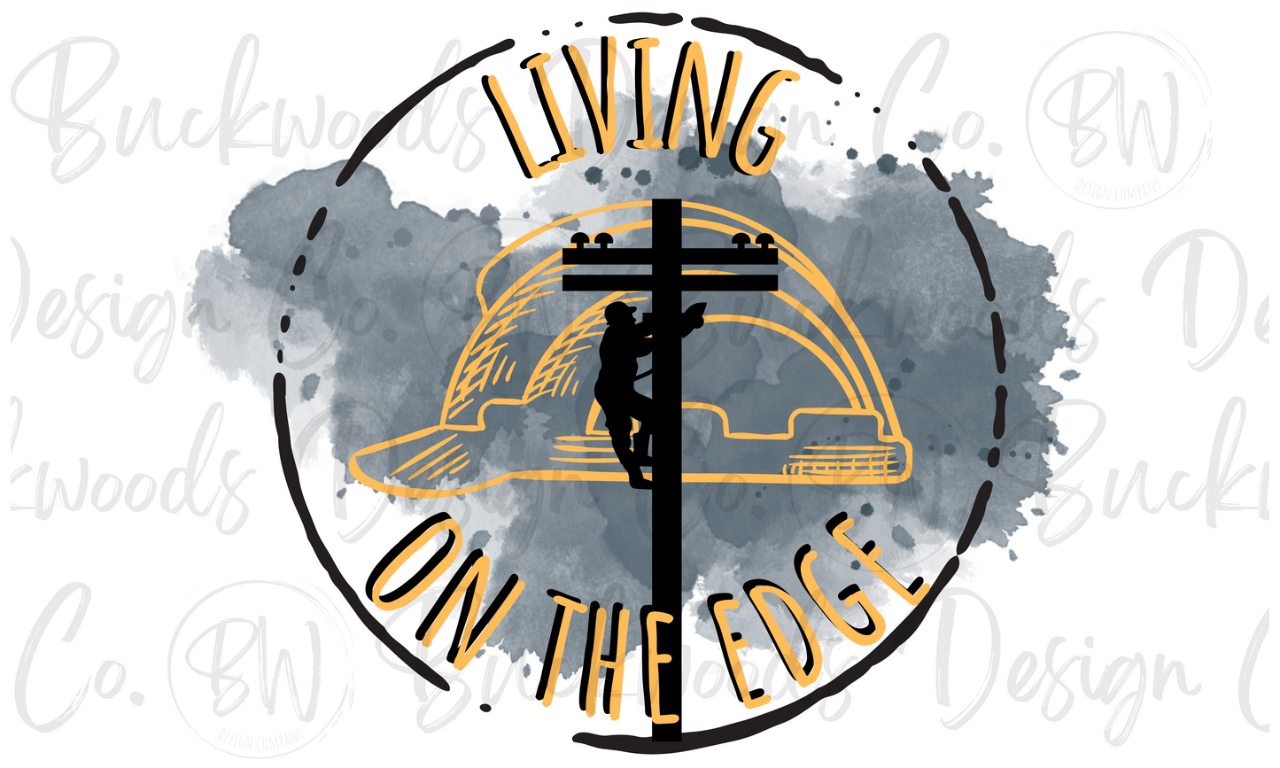 Living on the Edge Lineman Digital Download PNG