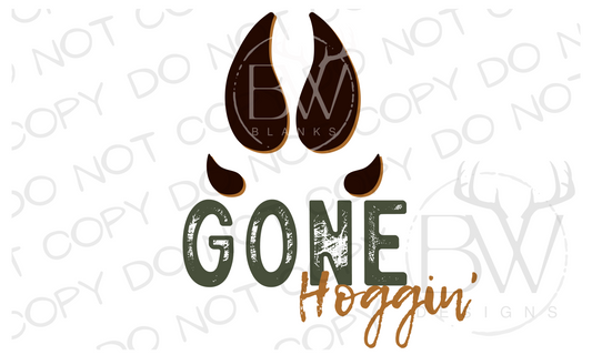 Gone Hoggin' Hog Hunter Digital Download PNG