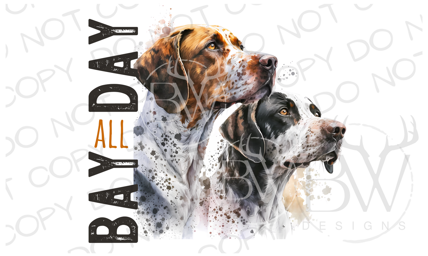 Bay All Day Hunting Dogs Digital Download PNG