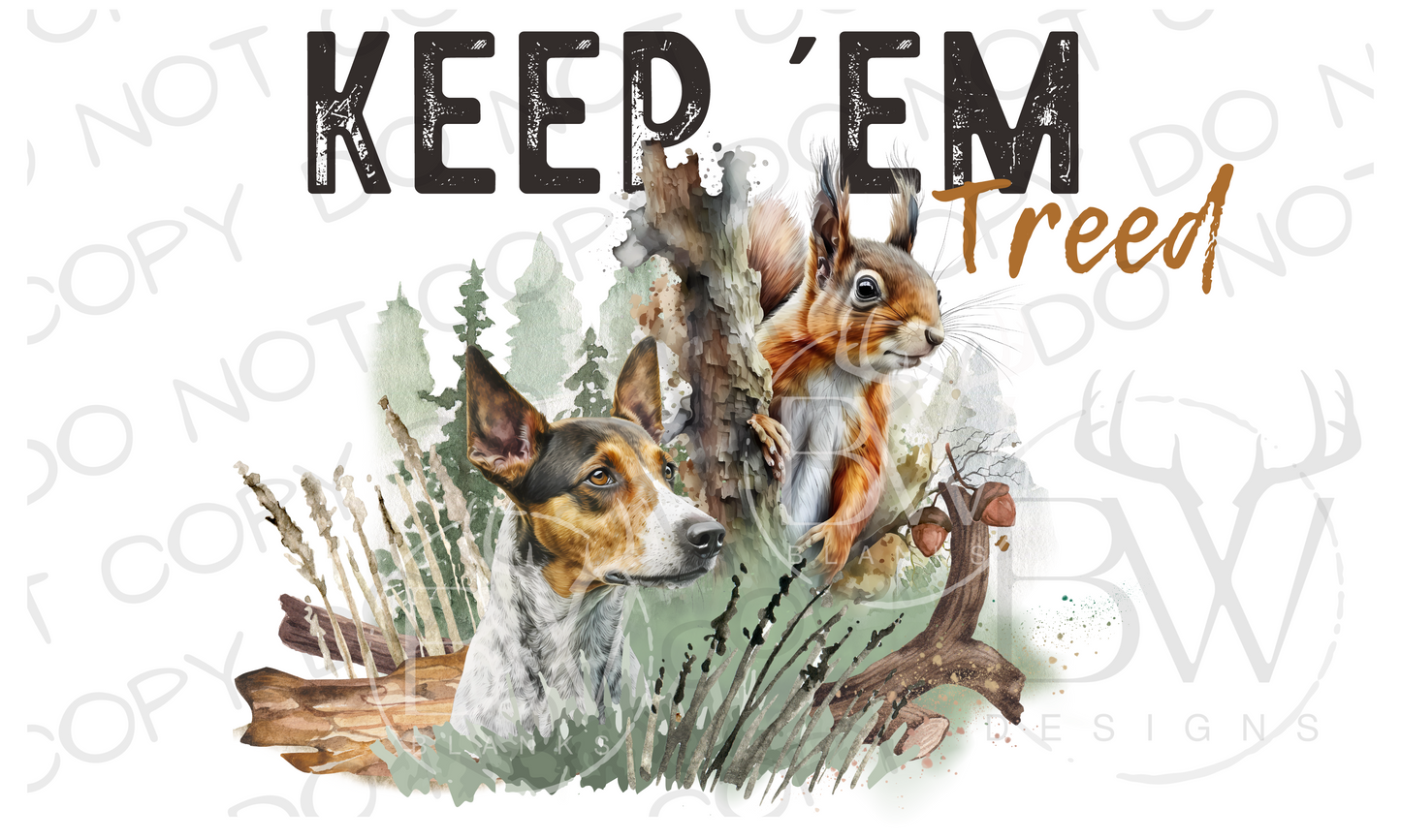 Keep 'Em Treed Squirrel Hunting Digital Download PNG