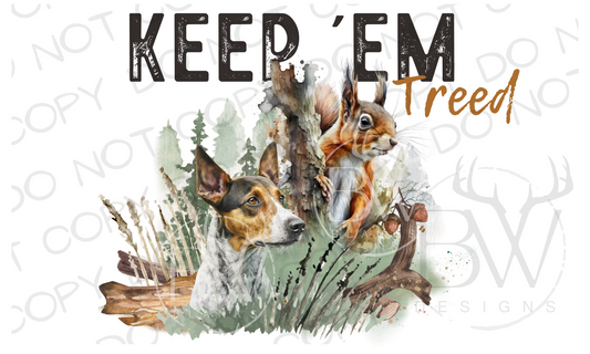 Keep 'Em Treed Squirrel Hunting Digital Download PNG