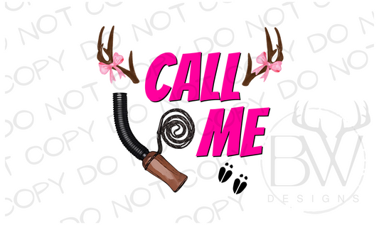 Call Me Deer Hunting Digital Download PNG