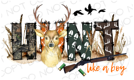 Hunt Like A Boy Deer Hunting Digital Download PNG