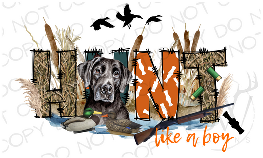 Hunt Like A Boy Duck Hunting Digital Download PNG