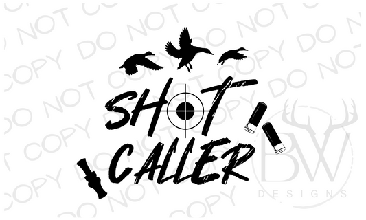 Shot Caller Duck Hunting Digital Download PNG