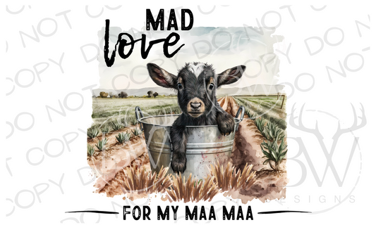 Mad Love for My Mama Goat Farm Digital Download PNG