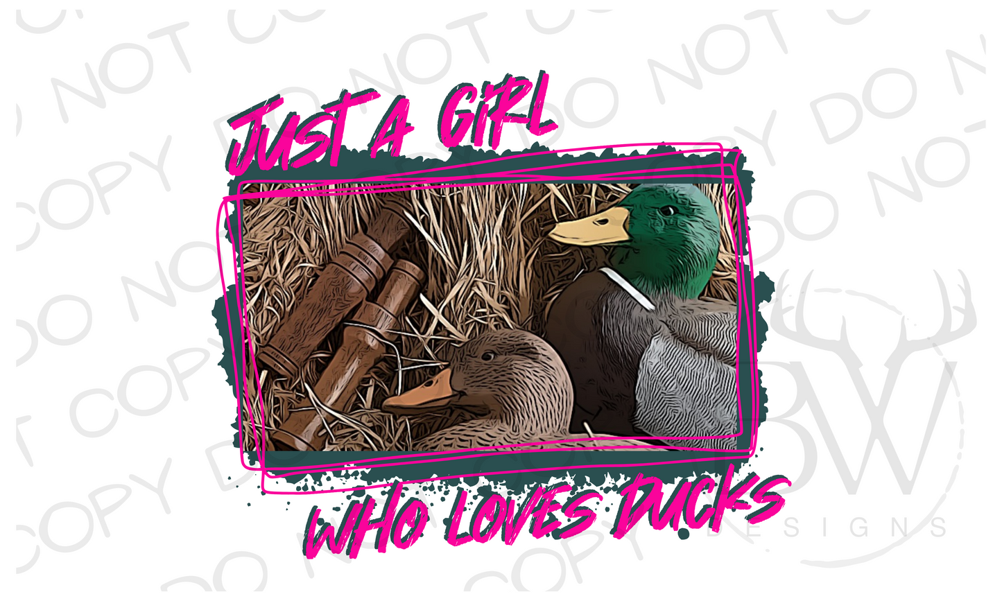 Just A Girl Who Loves Ducks Duck Hunting Digital Download PNG