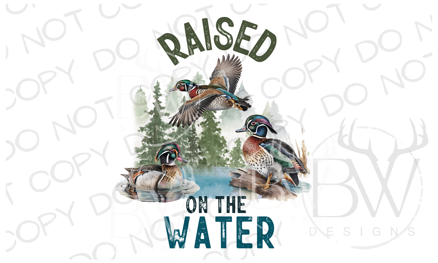 Raised on the Water Wood Duck Hunting Digital Download PNG