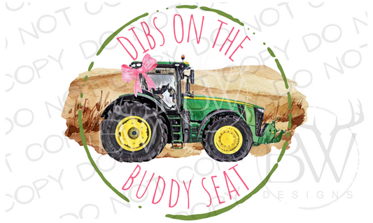Dibs on the Buddy Seat Tractor Digital Download PNG