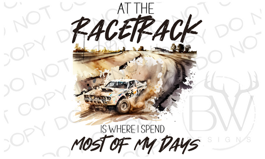 At the Racetrack is where I spend most of my Days Dirt Track Digital Download PNG