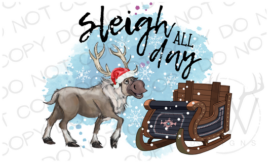 Sleigh All Day Christmas Reindeer Digital Download PNG