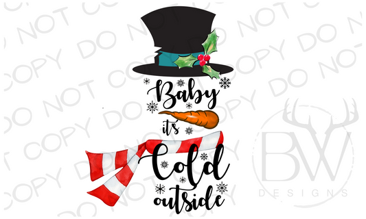 Baby It's Cold Outside Christmas Snowman Digital Download PNG