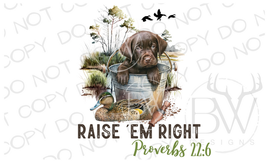 Raise 'Em Right Duck Hunting Digital Download PNG