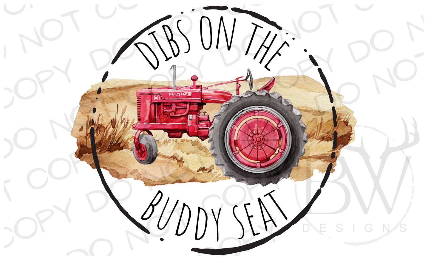 Dibs on the Buddy Seat Digital Download PNG